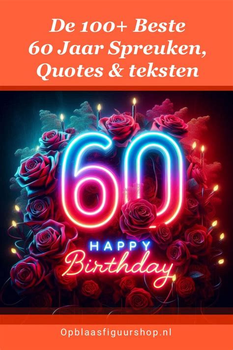 De 100 Beste 60 Jaar Spreuken & Teksten 